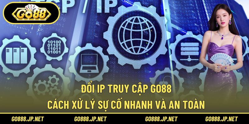 Đổi IP truy cập