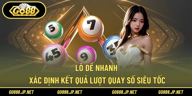 Lô đề nhanh
